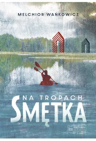 Na tropach Sm�tka