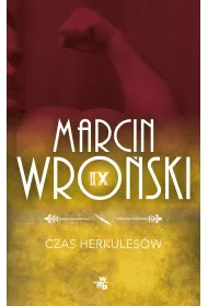 Komisarz Maciejewski. Tom 9. Czas Herkules�w