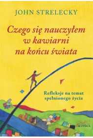 Czego si� nauczy�em w kawiarni na ko�cu �wiata