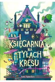 Ksi�garnia na ty�ach Kresu. Seria Magiczna. Tom 3