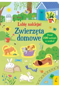 Lubi� nakleja�. Zwierz�ta domowe