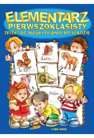 Elementarz pierwszoklasisty. Zeszyt do nauki pisania po �ladzie