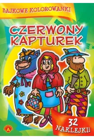 Bajkowe kolorowanki. Czerwony Kapturek *