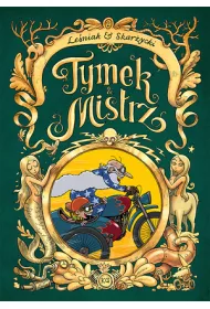 Kr�tkie gatki Tymek i Mistrz. Tom 2