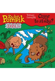 Czyje to �lady? �ubr Pompik. Odkrycia. Tom 15