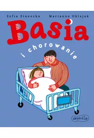 Basia i chorowanie