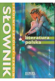 Szkolny s�ownik. Literatura polska mini