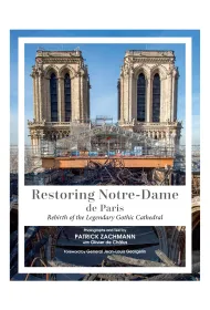 Restoring Notre-Dame de Paris
