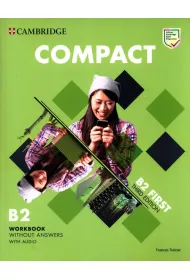 Compact First. Workbook without Answers with Audio