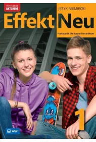 Effekt Neu 1. Podr�cznik do j�zyka niemieckiego dla liceum i technikum