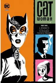 DC Deluxe Nie ma lekko. Catwoman. Tom 2