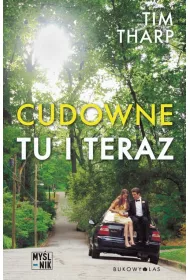 Cudowne tu i teraz