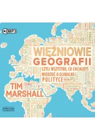 Audiobook Winiowie geografii czyli wszystko, co chciaby wiedzie o globalnej polityce CD