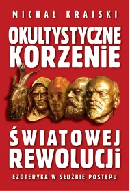 eBook Okultystyczne korzenie wiatowej rewolucji mobi epub