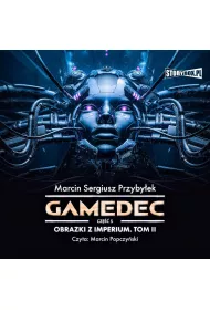 Audiobook Gamedec. Cz 5. Obrazki z Imperium. Tom II mp3
