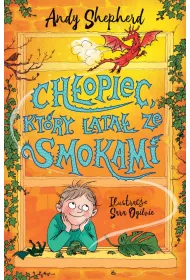 Ch�opiec, kt�ry lata� ze smokami