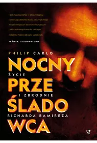eBook Nocny przeladowca: ycie i zbrodnie Richarda Ramireza mobi epub