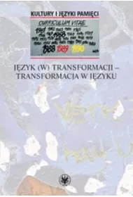 J�zyk (w) transformacji - transformacja w j�zyku