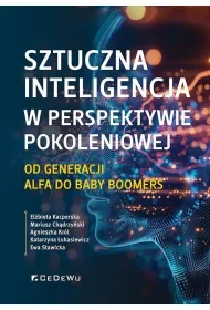 Sztuczna inteligencja w perspektywie pokoleniowej. Od generacji Alfa do Baby Boomers