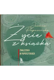 ycie z ksik. Znaleziska w papierzyskach