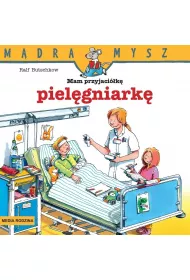 M�dra mysz - Mam przyjaciela. Mam przyjaci�k� piel�gniark�