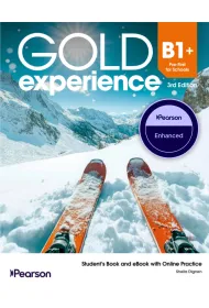 Gold Experience 3rd Edition. B1+ First for Schools. Student's Enhanced Pack