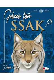 Wysil wzrok. Gdzie ten ssak?