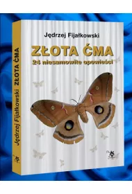Zota ma. 24 niesamowite opowieci