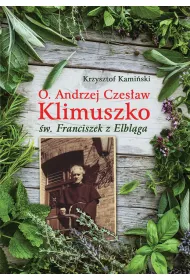 O Andrzej Czes�aw Klimuszko �w Franciszek z Elbl�ga