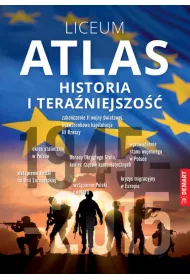 Atlas historia i tera�niejszo��. Liceum