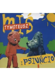 Audiobook Mi� Tymoteusz i Psiu�cio CD
