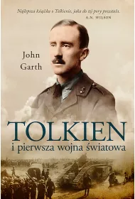 Tolkien i pierwsza wojna wiatowa. U progu rdziemia