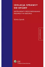 eBook Izolacja sprawcy od ofiary. Instrumenty przeciwdziaania przemocy w rodzinie pdf