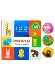 100 pierwszych s��w. Zwierz�ta du�e i ma�e