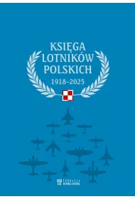 Ksi�ga lotnik�w polskich 1918-2025