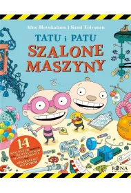 Szalone maszyny. Tatu i Patu