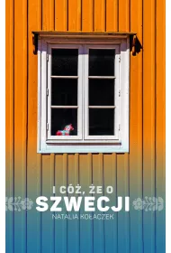 I c�, �e o Szwecji