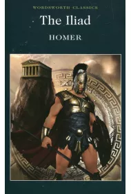 The Iliad. Wordsworth Classics wer. angielska