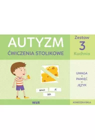 Autyzm. �wiczenia stolikowe. Zestaw 3. Kuchnia