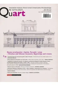 Quart nr 3(77) 2025 Muzea wroc�awskie i �l�skie...
