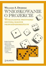 Wnioskowanie o projekcie. Wykluczenie przypadku metod� ma�ych prawdopodobie�stw