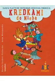Kredkami do Nieba. Rok B