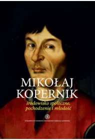 eBook Mikoaj Kopernik. rodowisko spoeczne, pochodzenie i modo pdf