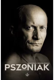 Pszoniak. Fragmenty