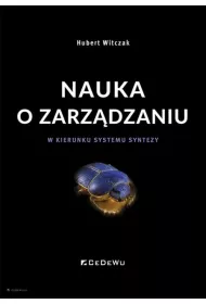 Nauka o zarz�dzaniu. W kierunku systemu syntezy