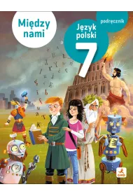 J�zyk polski podr�cznik dla klasy 7 Mi�dzy nami EDYCJA 2026
