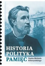 Historia, polityka, pami��