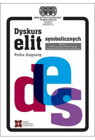 Dyskurs elit symbolicznych. Pr�ba diagnozy