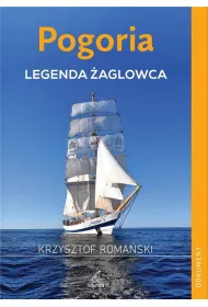 Pogoria. Legenda �aglowca
