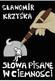 S�owa pisane w ciemno�ci